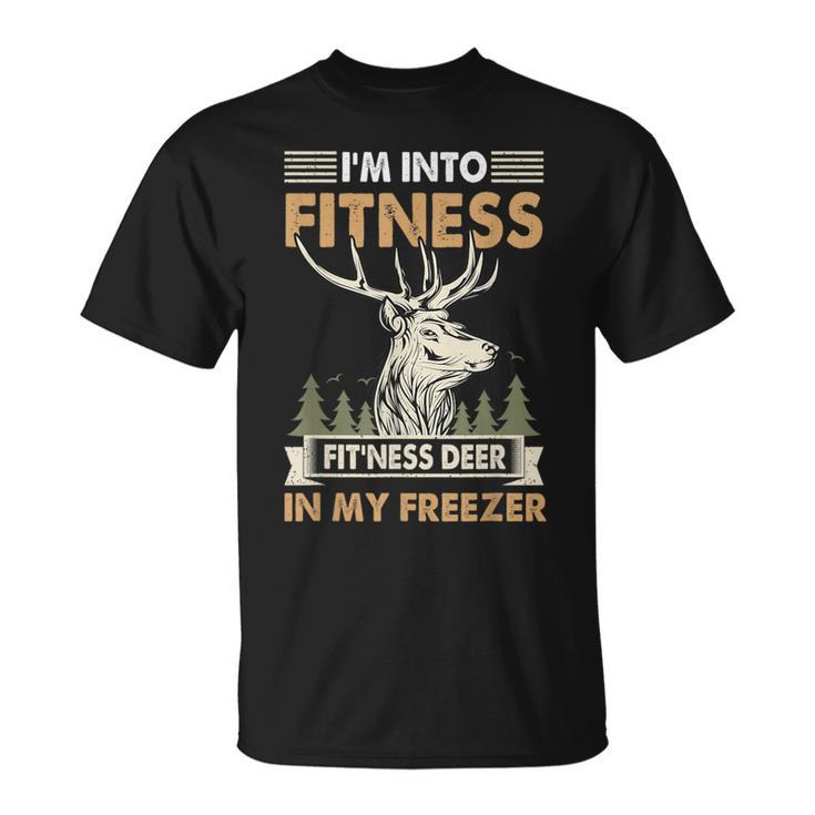 I'm Into Fitness Deer Freezer Hunting Hunter Dad T-Shirt