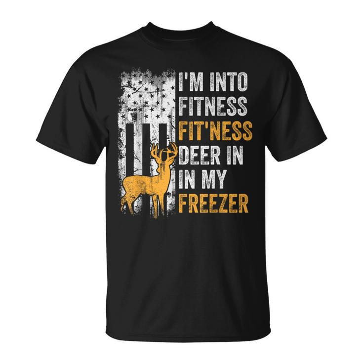 I'm Into Fitness Deer Freezer Hunting Deer Hunter T-Shirt
