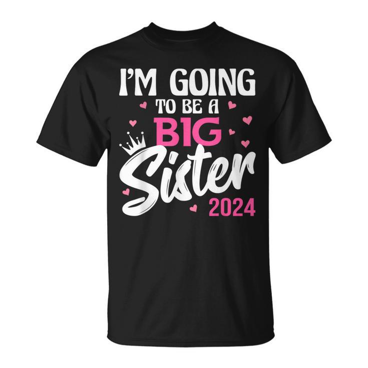 I'm Going To Be A Big Sis Promoted To Big Sister Est 2024 T-Shirt