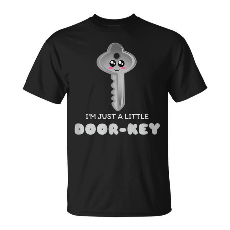 I'm Just A Little Door-Key Dorky Pun T-Shirt