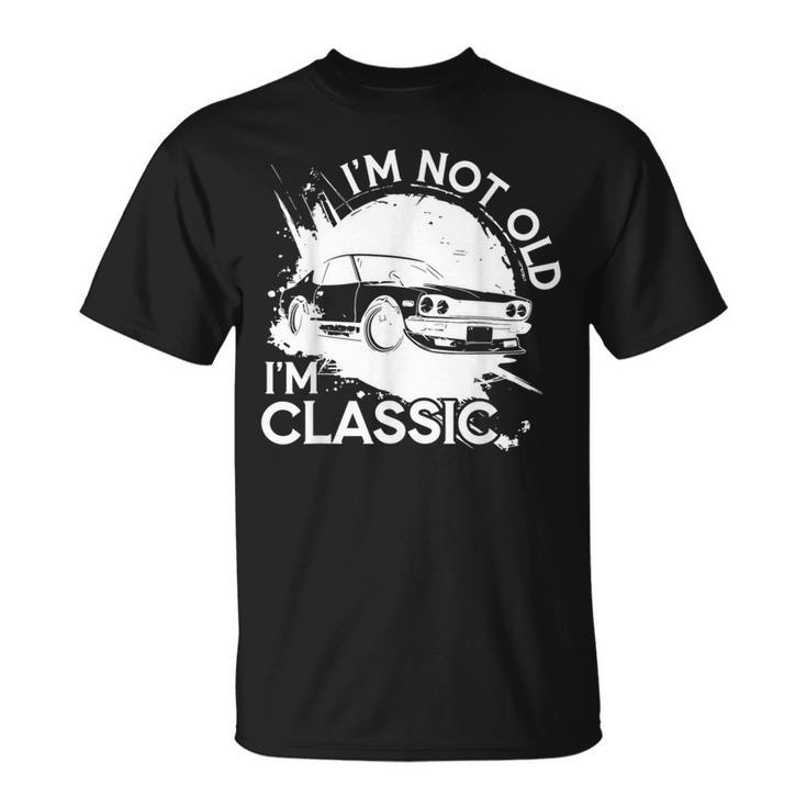 I'm Not Old I'm Classic Fathers Day Vintage For Granddad T-Shirt
