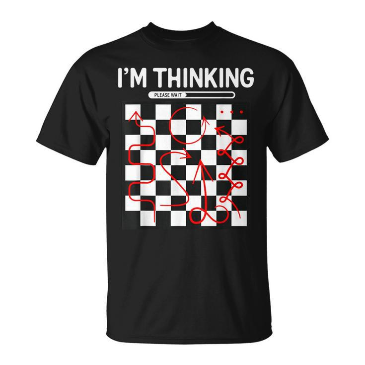 I'm Thinking Chess Apparel Chess T-Shirt