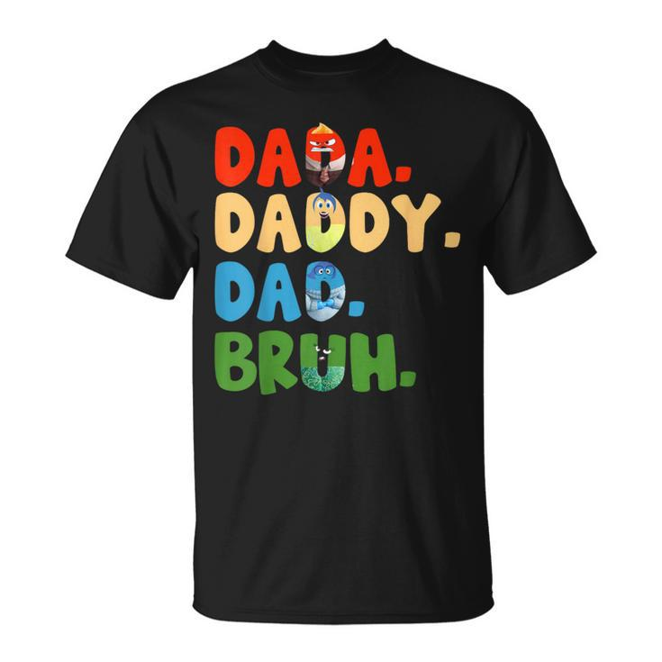 Inside Out Dada Daddy Dad Bruh Fathers Day T-Shirt