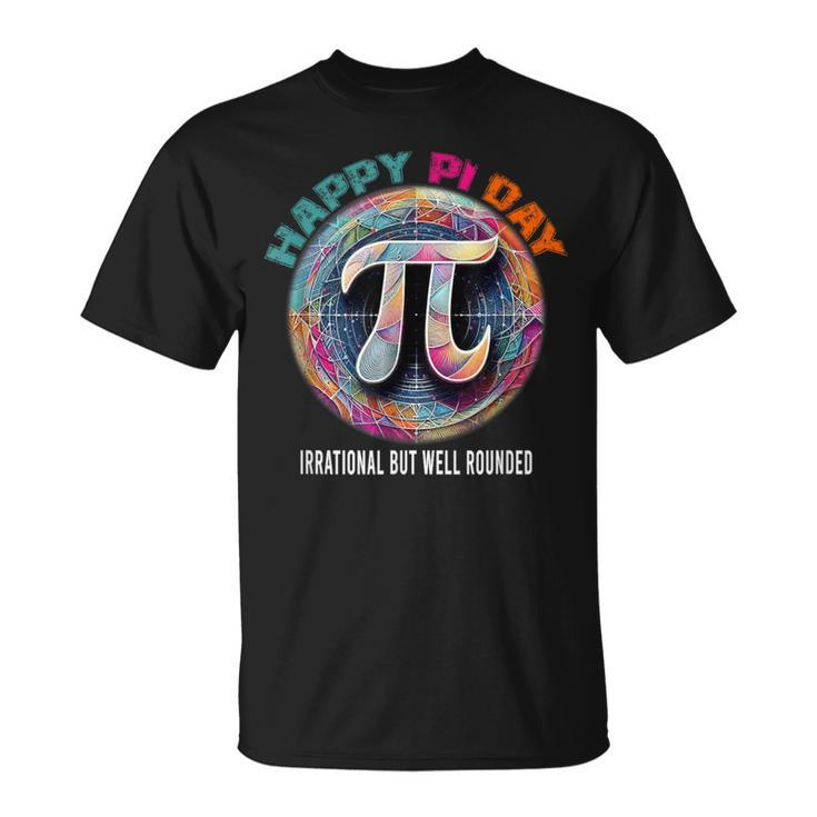 Irrational But Well Rounded Pi Day Math Day Student Teacher T-Shirt