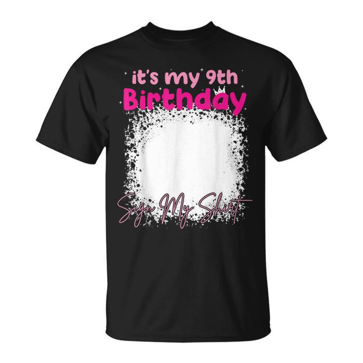 It's My 9Th Birthday Sign My Birthday For Girl T-Shirt