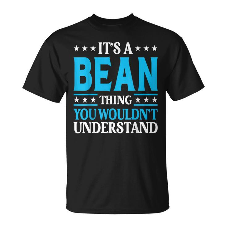It's A Bean Thing Surname Family Last Name Bean T-Shirt