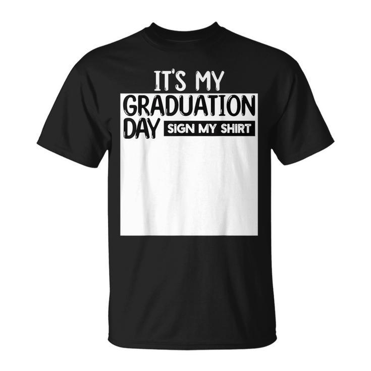 It's My Graduation Day Sign My Graduation 2024 Boys T-Shirt