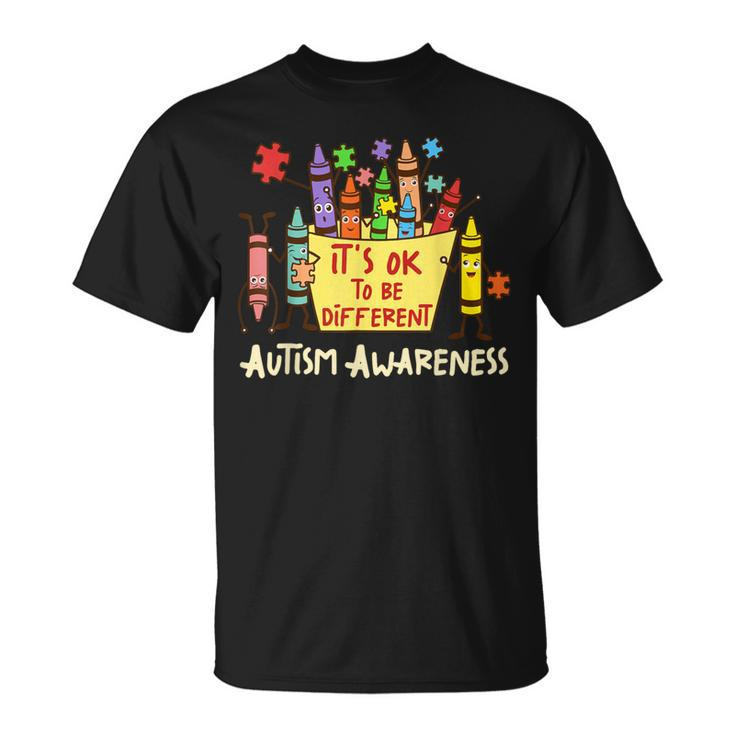 It’S Ok To Be Different Autism Awareness Crayons Teacher T-Shirt