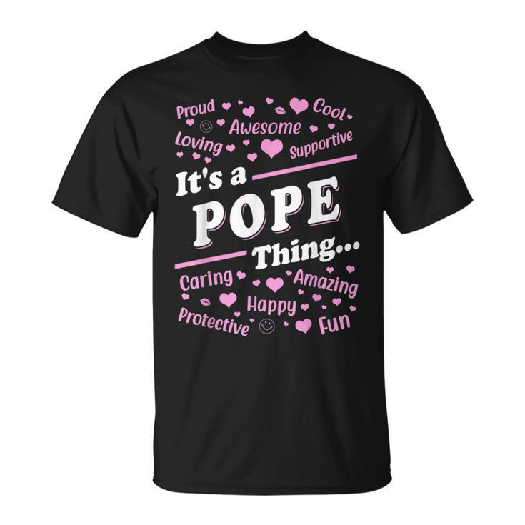 It's A Pope Thing Proud Family Surname Pope T-Shirt