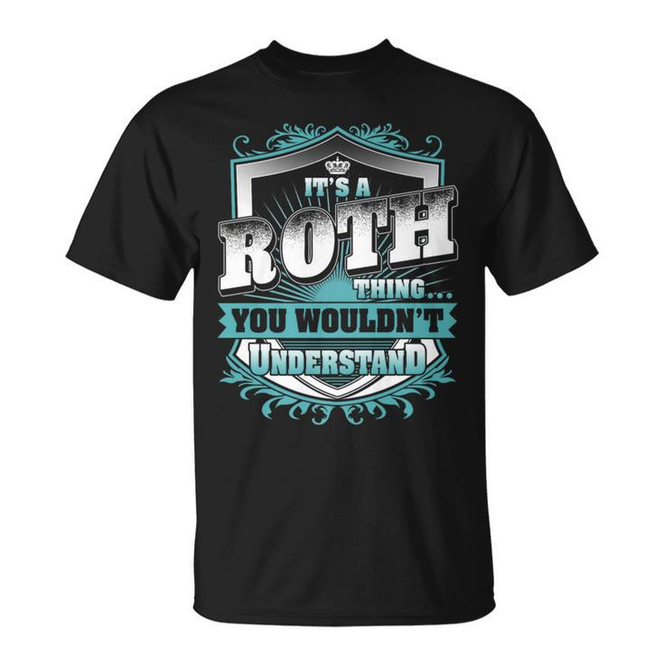 It's A Roth Thing You Wouldn't Understand Name Vintage T-Shirt