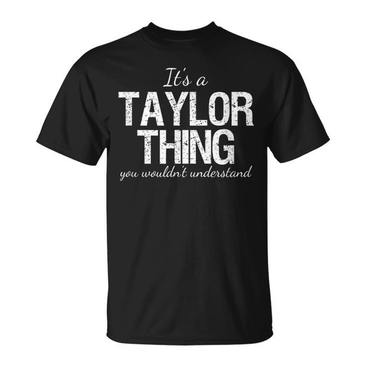 It's A Taylor Thing Matching Family Reunion Pride Heritage T-Shirt