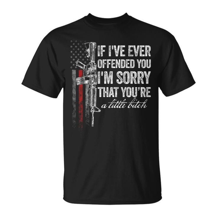 If I've Ever Offended You I'm Sorry American Flag On Back T-Shirt