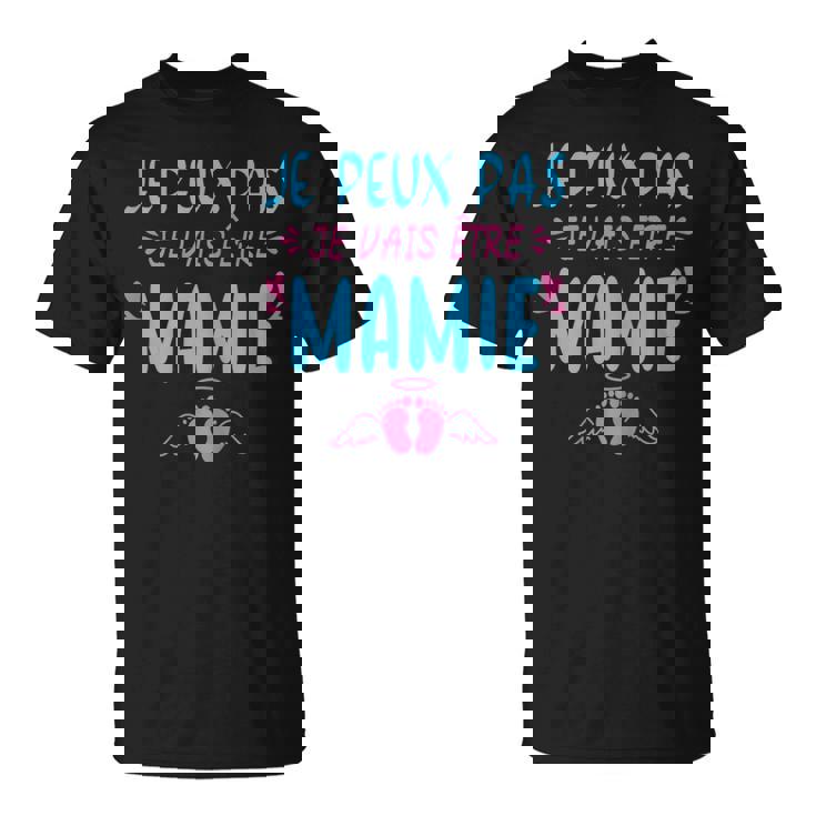 Je Peux Pas Je Vais Etre Mamie Futur Mamie Annonce Grossesse T