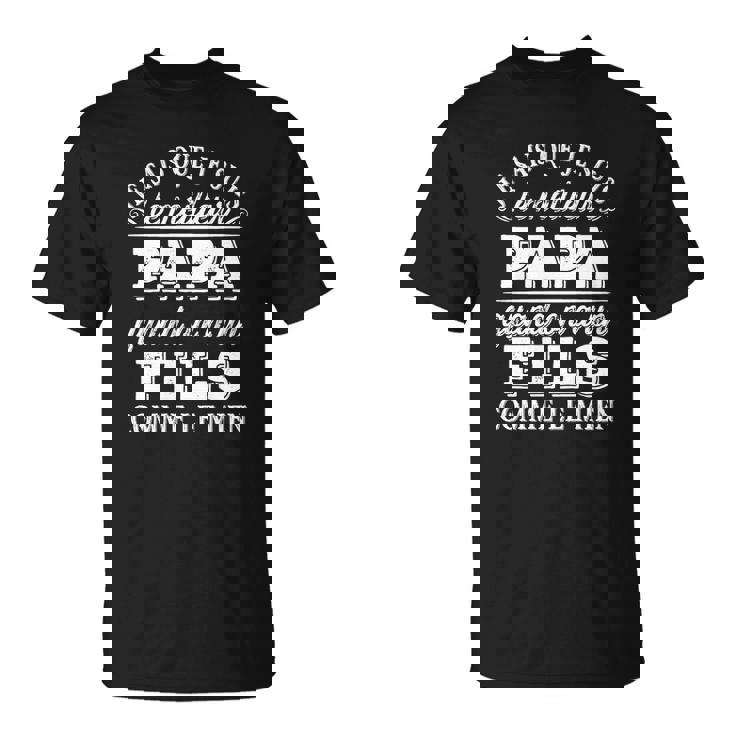 Je Sais Que Suis Le Meilleur Papa T-Shirt