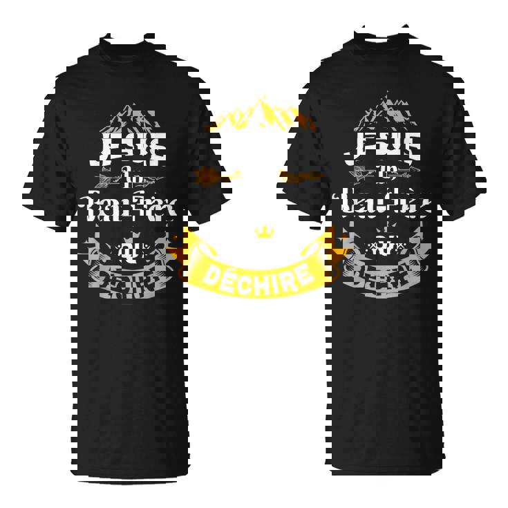 Je Suis Un Beau-Frère Qui Déchire Idée Original Drôle T-Shirt