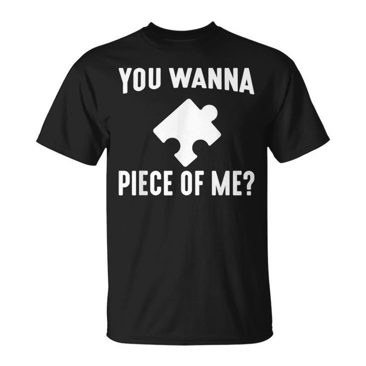 Jigsaw Puzzle Master Puzzle King Queen You Wanna Piece Of Me T-Shirt