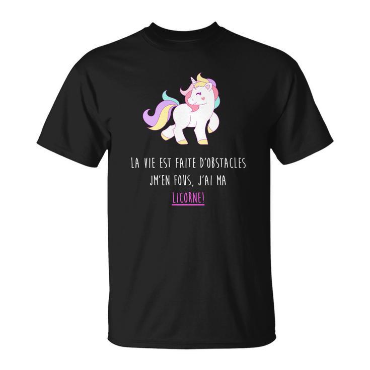 Jm'en Fous J'ai Ma Licorne T-Shirt