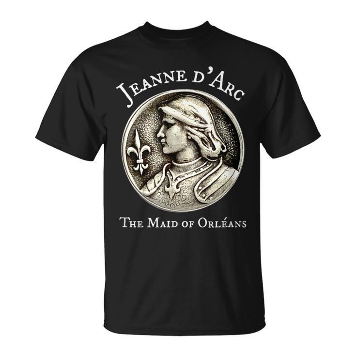 Joan Of Arc Jeanne D’Arc The Maid Of Orleans T-Shirt