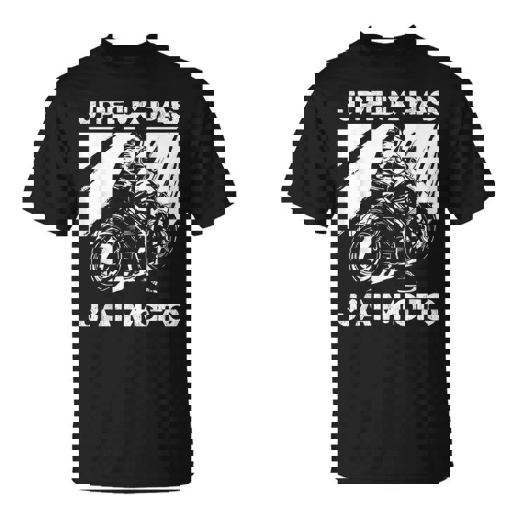 J'peux Pas J'ai Moto Humour Moto Cross T-Shirt
