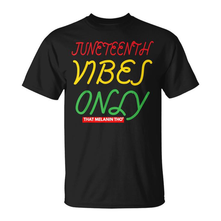 Junenth Vibes Only Free-Ish 1865 Black Owned Junenth T-Shirt