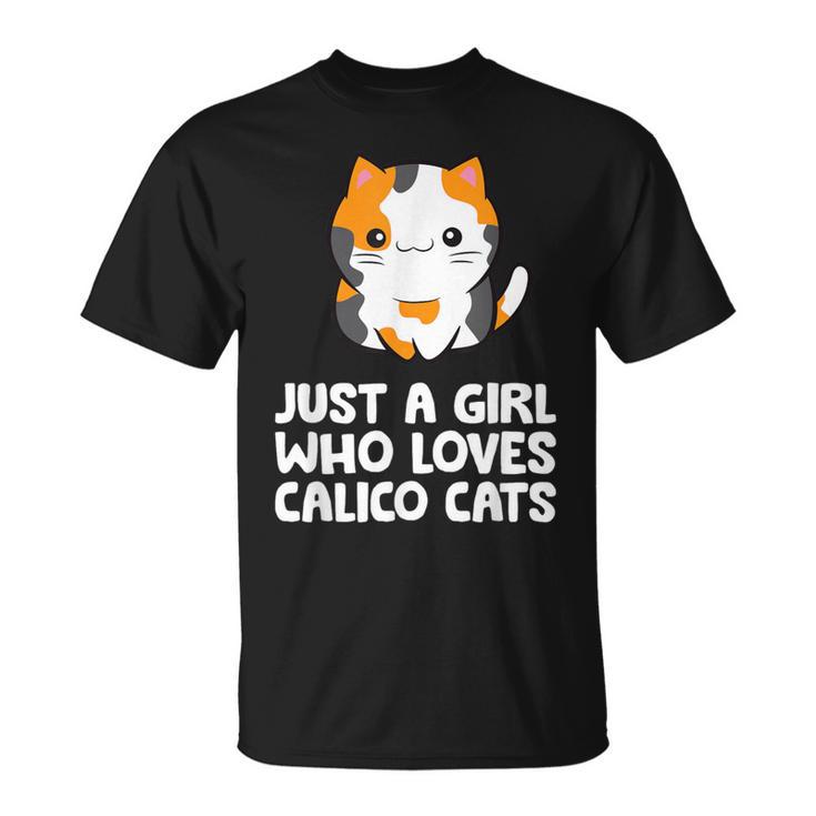 Just A Girl Who Loves Calico Cats T-Shirt