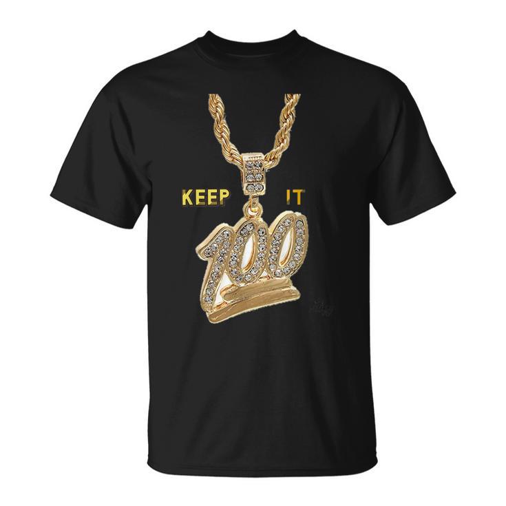 Keep It 100 Keep It Real Hip Hop Rap Music T-Shirt