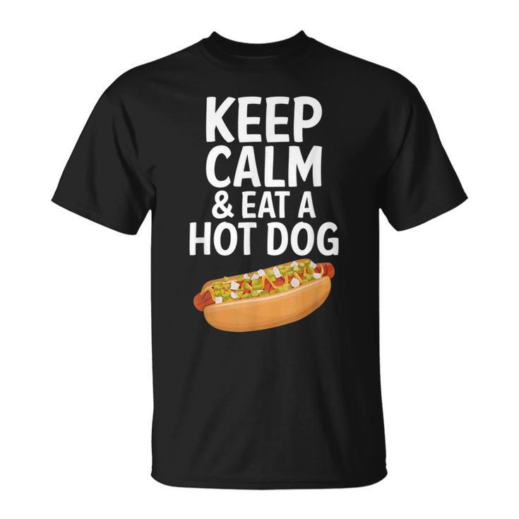 Keep Calm And Eat A Hot Dog T-Shirt