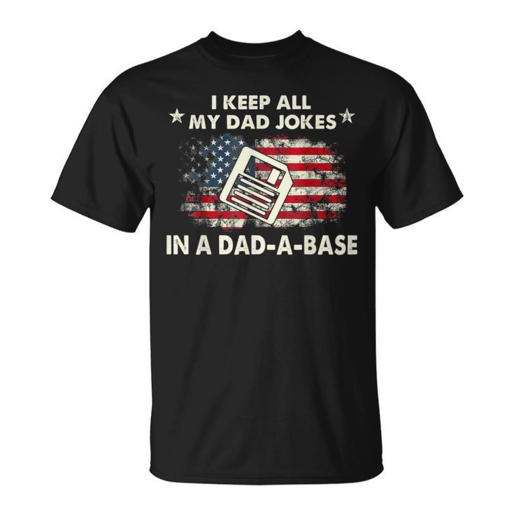 I Keep All My Dad Jokes In A Dad-A-Base Father Day T-Shirt