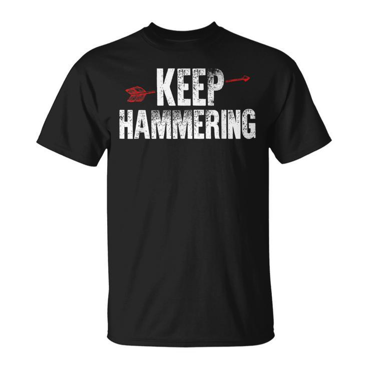 Keep Hammering Bow Arrow Sport Hunter T-Shirt