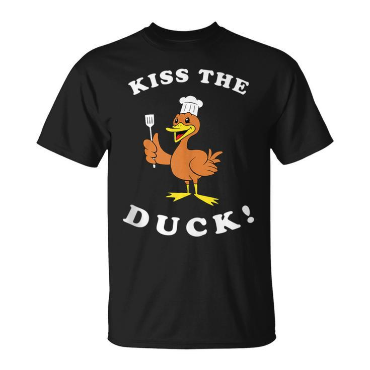 Kiss The Duck Kiss The Cook Joke Pun Chef T-Shirt