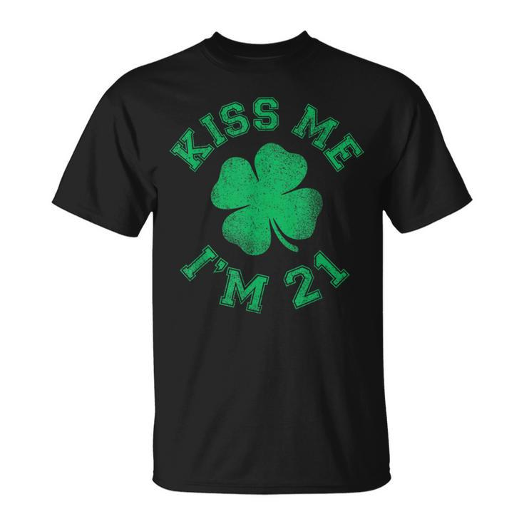 Kiss Me I'm 21 St Patrick's Day Birthday 21 Years Old T-Shirt