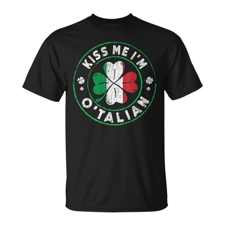 Kiss Me I'm O'talian Italian St Patrick's Day T-Shirt