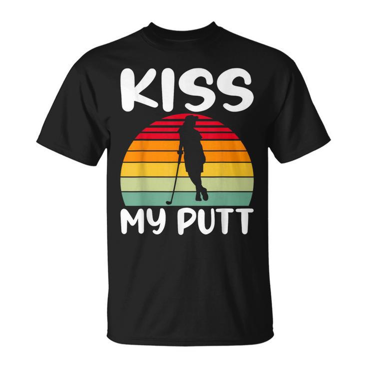 Kiss My Putt Golf Golfing T-Shirt