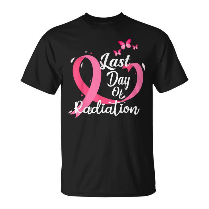 Last Day Of Radiation Treatment Breast Cancer Awareness T-Shirt