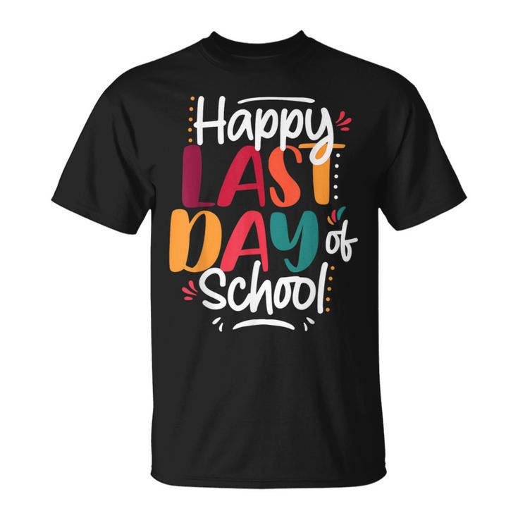 Last Day Of School Teacher End Of School Year Summer Break T-Shirt