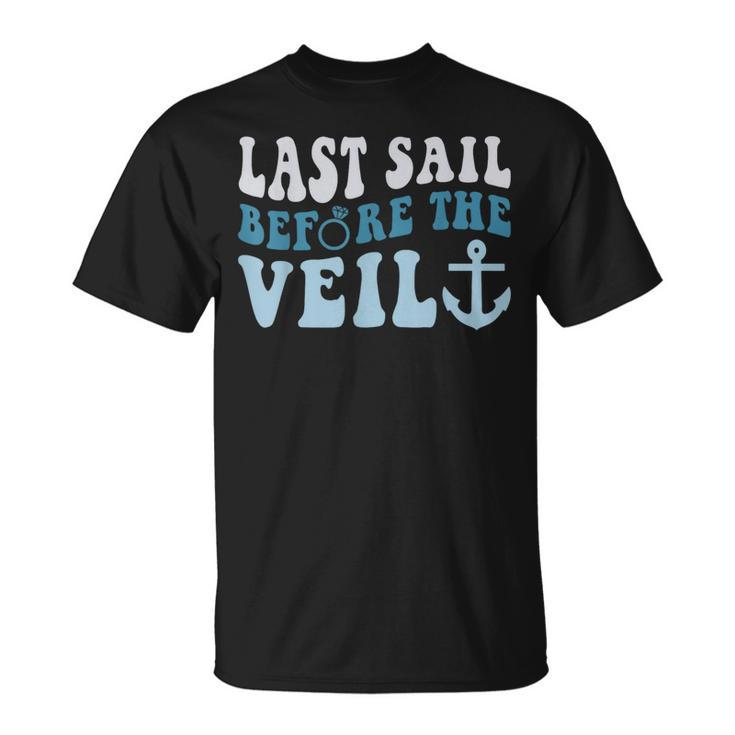 Last Sail Before The Veil Bride Nautical Bachelorette Party T-Shirt
