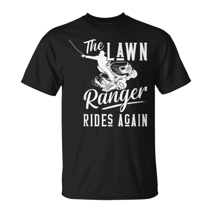 The Lawn Ranger Rides Again Lawn Tractor Mowing T-Shirt