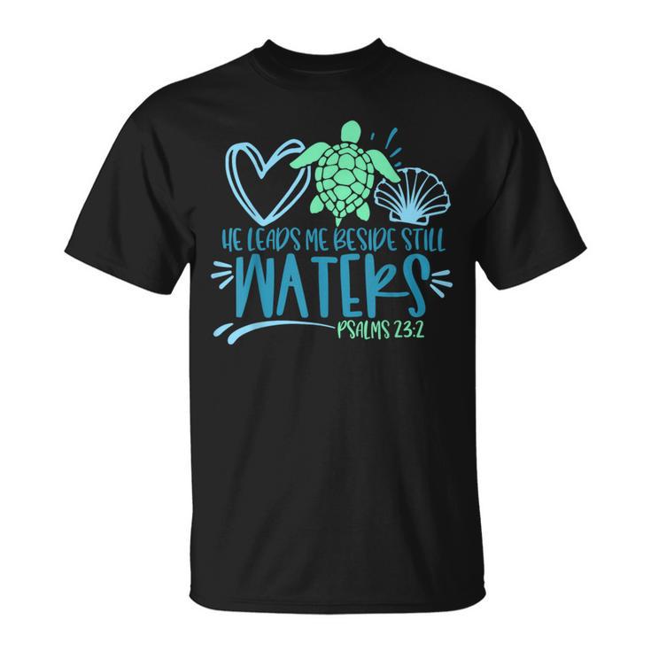 He Leads Me Beside Still Waters Psalm 23 Sea Life T-Shirt