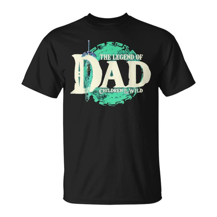 The Legend Of Dad Children Of The Wild Father's Day T-Shirt