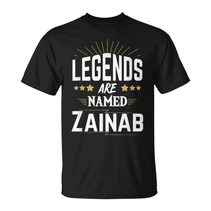 Legends Are Named Zainab T-Shirt