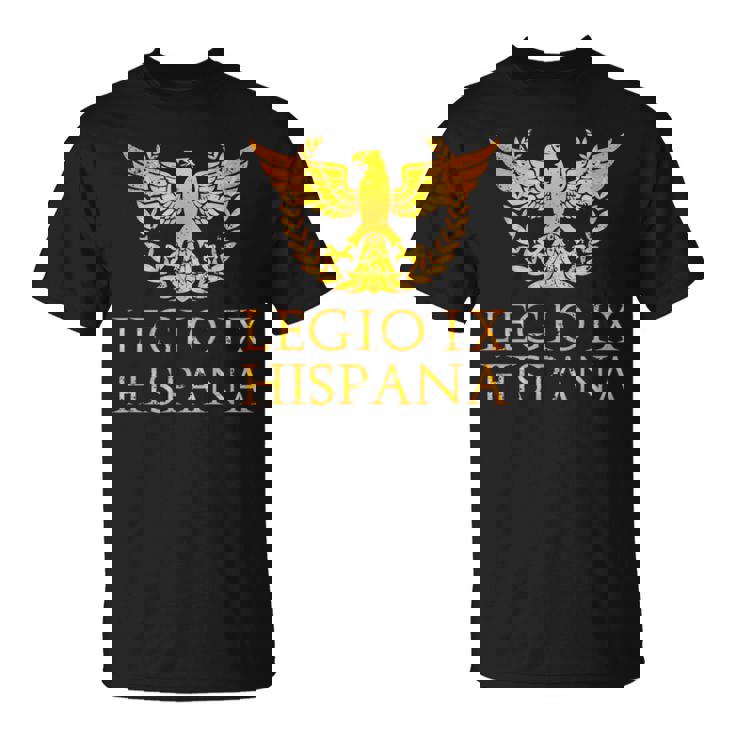 Legio Ix Hispana Roman Legion Spqr Camiseta unisex