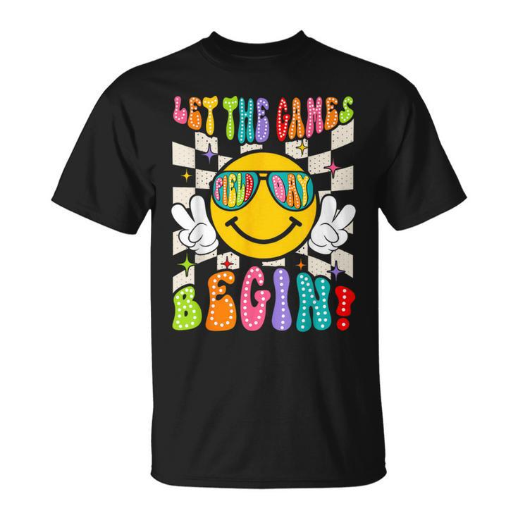 Let The Games Begin Happy Field Day Field Trip Fun Day Retro T-Shirt