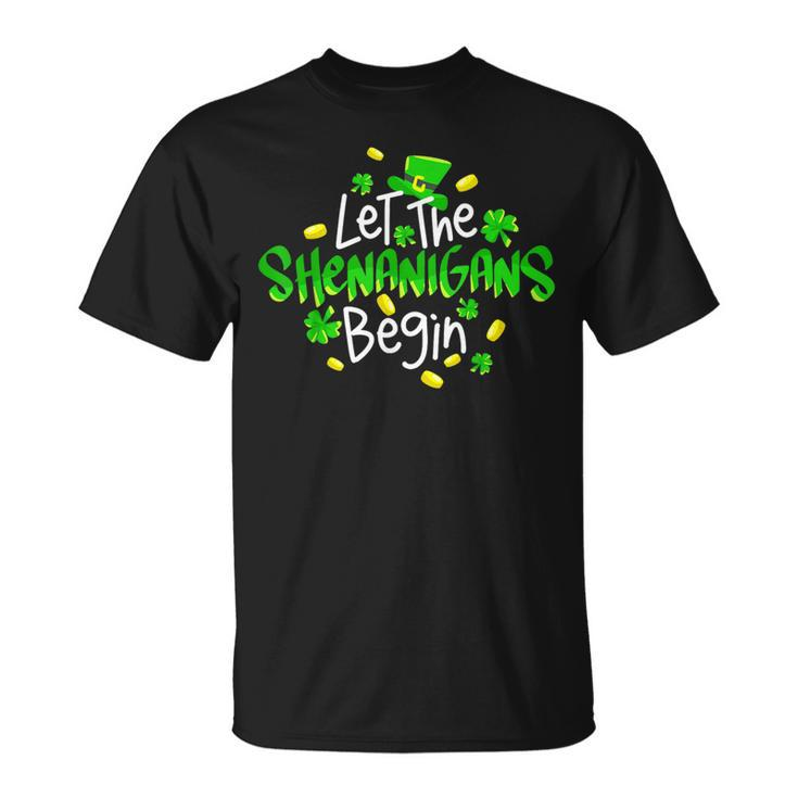 Let The Shenanigans Begin St Patrick's Day T-Shirt
