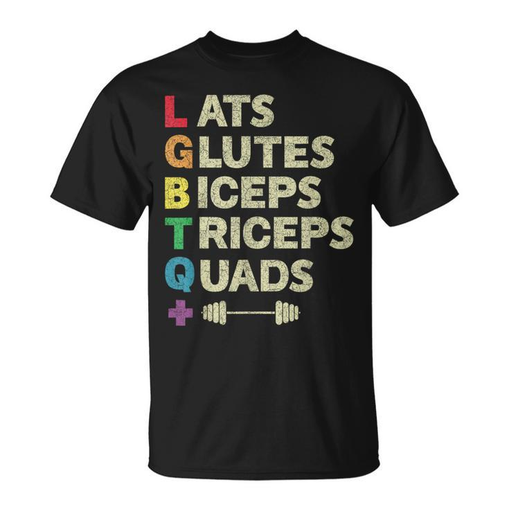 Lgbtq Lats Glutes Biceps Triceps Quads Weightlifting T-Shirt