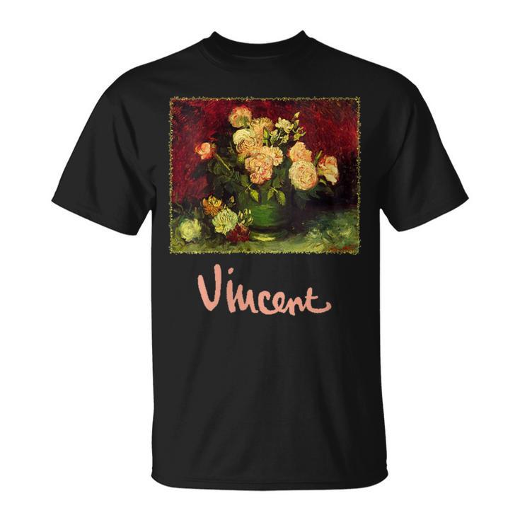 Still Life Bowl With Peonies And Roses By Vincent Van Gogh T-Shirt