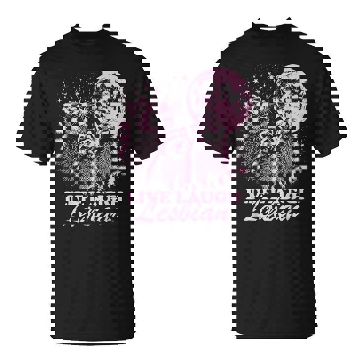Live Laugh Lesbian Raccoon Lesbian Lgbtq Pride Month T-Shirt