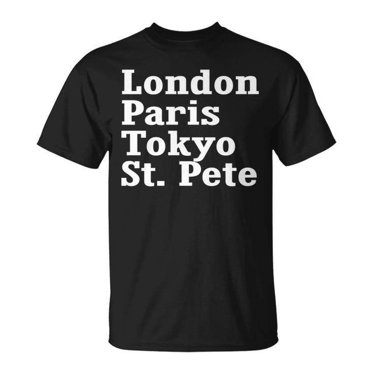 London Paris Tokyo St Pete T-Shirt