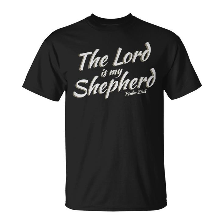 The Lord Is My Shepherd T-Shirt