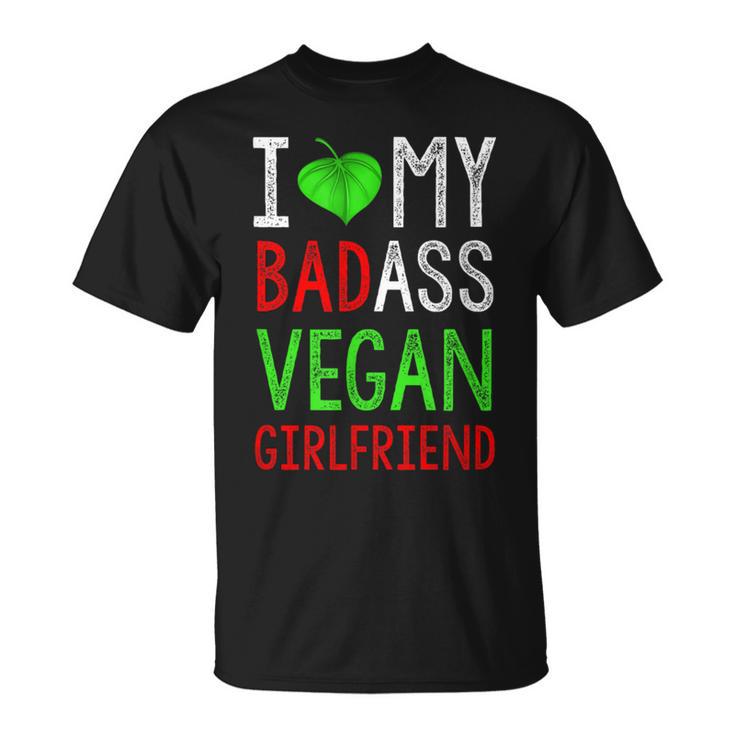 I Love My Badass Vegan Girlfriend Diet Lover T-Shirt