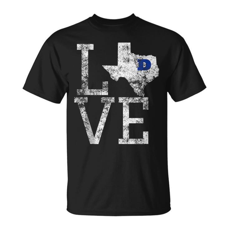 Love Dallas Texas Cowboy Or Cowgirl State Outline Distressed T-Shirt